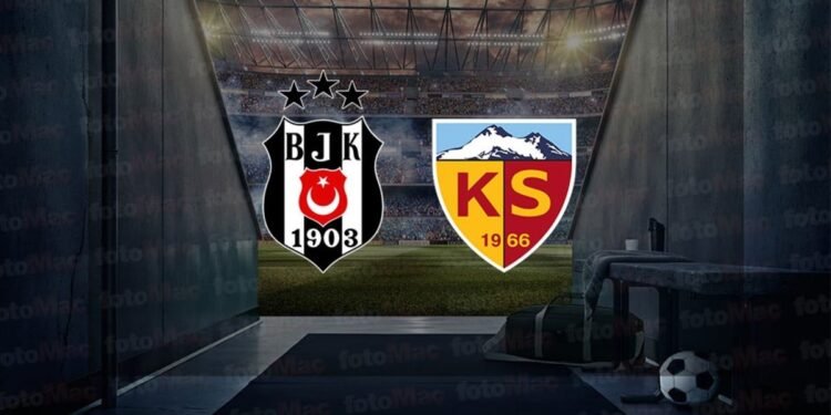 Beşiktaş-Bellona Kayserispor | CANLI (Trendyol Süper Lig)