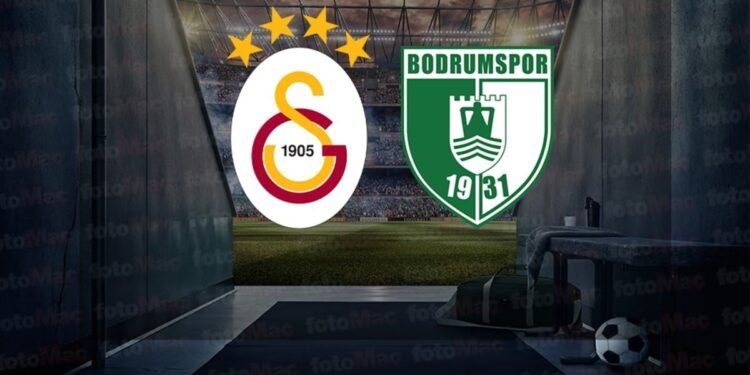 GALATASARAY-BODRUM FK CANLI İZLE | Galatasaray-Sipay Bodrum FK maçı saat kaçta ve hangi kanalda canlı yayınlanacak?