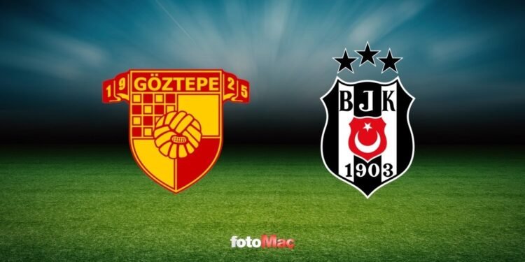 Göztepe – Beşiktaş maçı CANLI | Trendyol Süper Lig