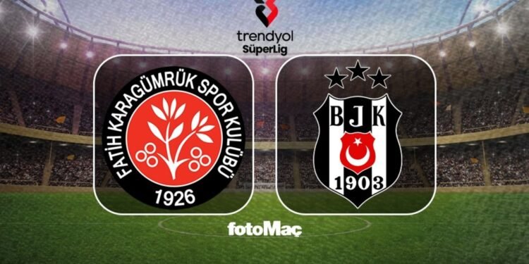 Fatih Karagümrük-Beşiktaş maçı ne zaman, saat kaçta ve hangi kanalda?