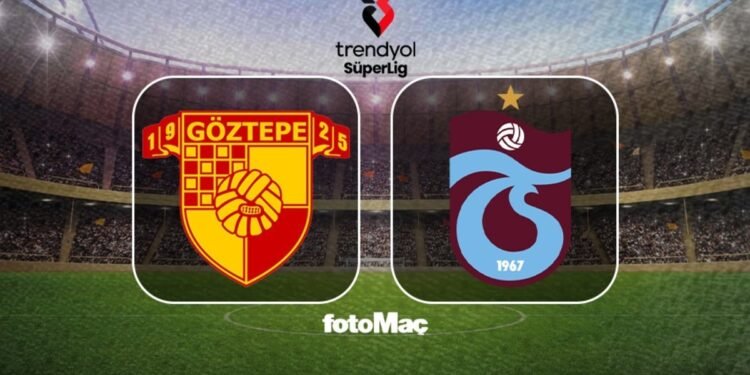 Göztepe-Trabzonspor MAÇI CANLI İZLE | TS maçı saat kaçta, hangi kanalda?