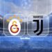 Galatasaray-Juventus maçı ne zaman, saat kaçta ve hangi kanalda?