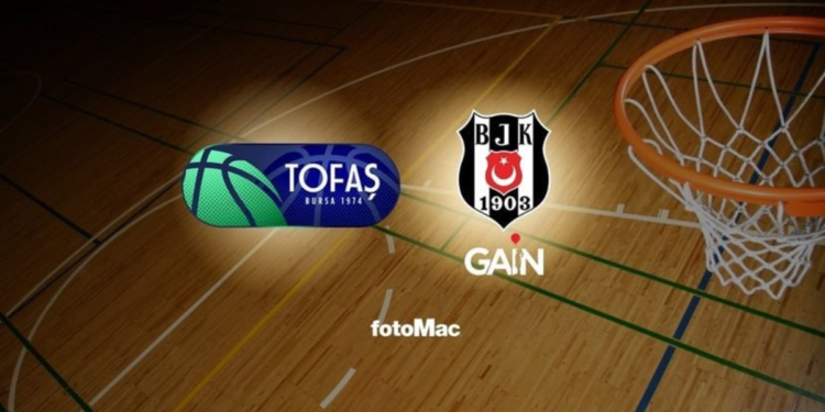 Tofaş-Beşiktaş GAİN MAÇI CANLI İZLE | Ne zaman, saat kaçta ve hangi kanalda?