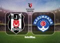 Beşiktaş-Kasımpaşa MAÇI CANLI İZLE | Ne zaman, saat kaçta, hangi kanalda?