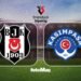 Beşiktaş-Kasımpaşa MAÇI CANLI İZLE | Ne zaman, saat kaçta, hangi kanalda?