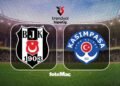 CANLI İZLE | Beşiktaş-Kasımpaşa maçı ne zaman? Saat kaçta ve hangi kanalda?