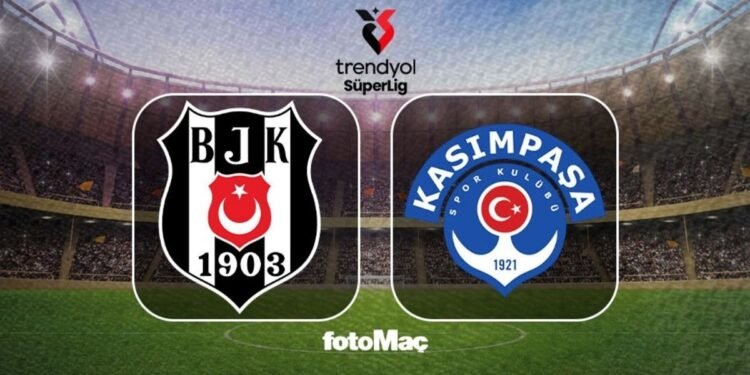 CANLI İZLE | Beşiktaş-Kasımpaşa maçı ne zaman? Saat kaçta ve hangi kanalda?