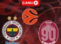 Fenerbahçe Beko-Olimpia Milano maçı CANLI (EuroLeague)
