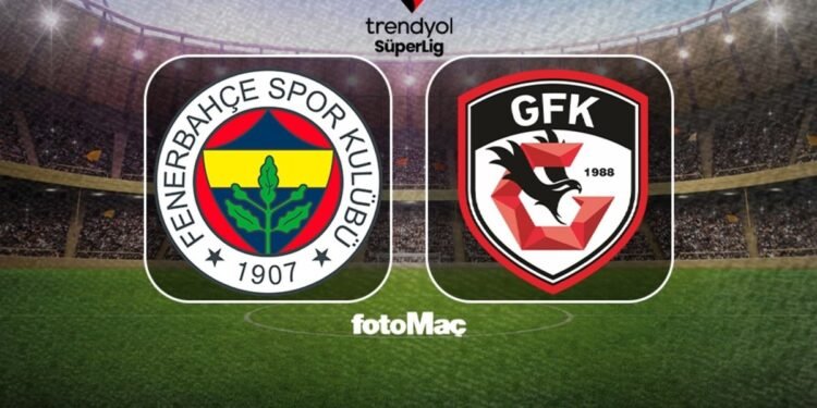 Fenerbahçe-Gaziantep FK maçı ne zaman, saat kaçta ve hangi kanalda?