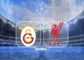 Galatasaray-Liverpool MAÇI CANLI İZLE | Ne zaman, saat kaçta, hangi kanalda?