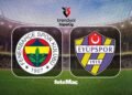 Fenerbahçe – ikas Eyüpspor maçı saat kaçta, hangi kanalda?
