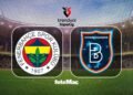 FENERBAHÇE’DE 5 EKSİK! Fenerbahçe – Başakşehir maçı hangi kanalda?