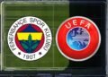 Fenerbahçe’nin başı UEFA ile dertte! Yaptırım…