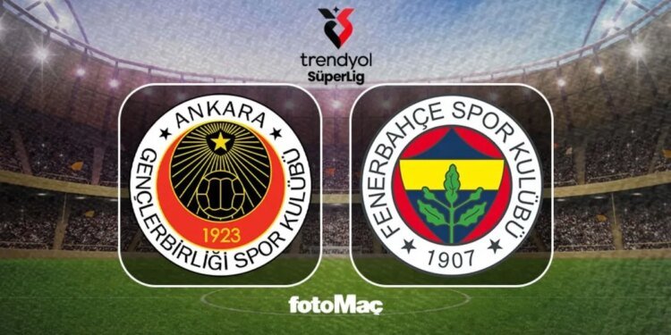 Gençlerbirliği-Fenerbahçe MAÇI İZLE | Ne zaman, saat kaçta, hangi kanalda?